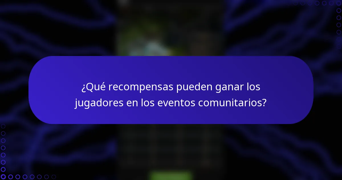 ¿Qué recompensas pueden ganar los jugadores en los eventos comunitarios?